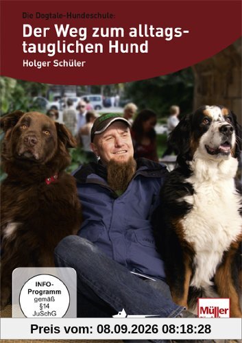 Der Weg zum alltagstauglichen Hund mit Holger Schüler