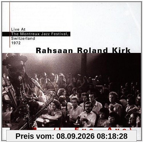 Live At Montreux Jazz Festival 1972 (I, Eye, Aye)