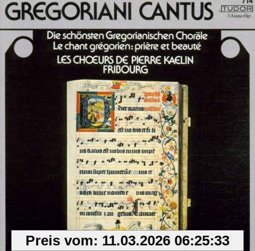 Choeurs de Pierre Kaelin Gregoriani Cantus (Die Schönsten Choräle Aus Dem 10. Bis 15. Jahrhundert)