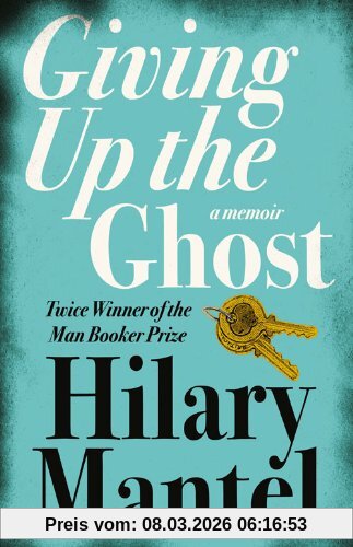 Hilary Mantel Giving Up The Ghost