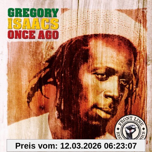 Gregory Isaacs Once Ago