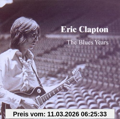 Eric Clapton The Blue Years