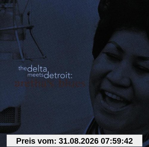 Aretha'S Blues(Delta Meets Detroit