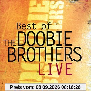 The Best of the Doobie Brothers Live