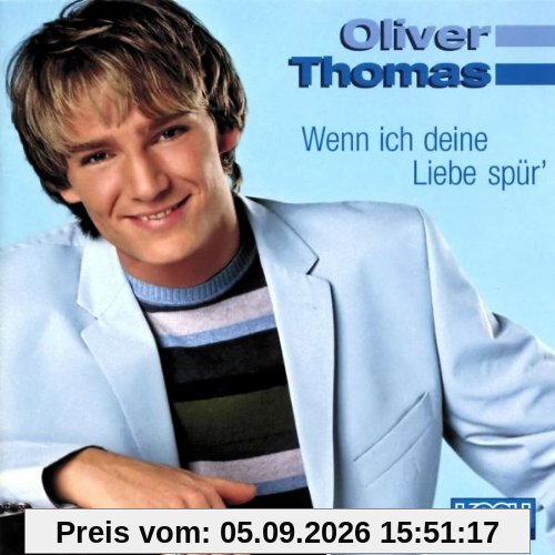 Wenn Ich Deine Liebe Spür