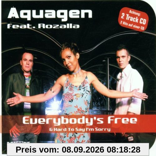 Everybody'S Free/Hard to Say..