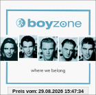 Boyzone Where We Belong