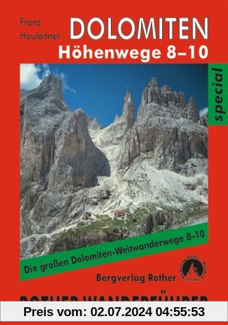 Dolomiten - Höhenwege 8 - 10