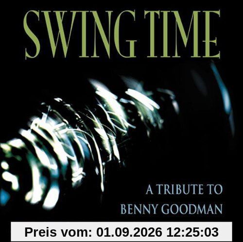 Swing Time [to Benny Goodman]