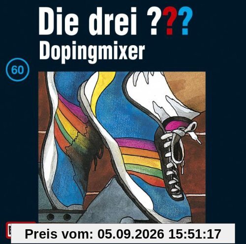 Die drei Fragezeichen - Folge 60: Dopingmixer