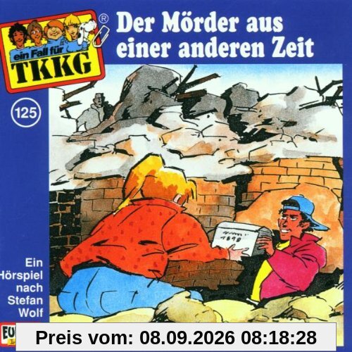Ein Fall fuer TKKG - Folge 125: Der Moerder aus einer anderen Zeit