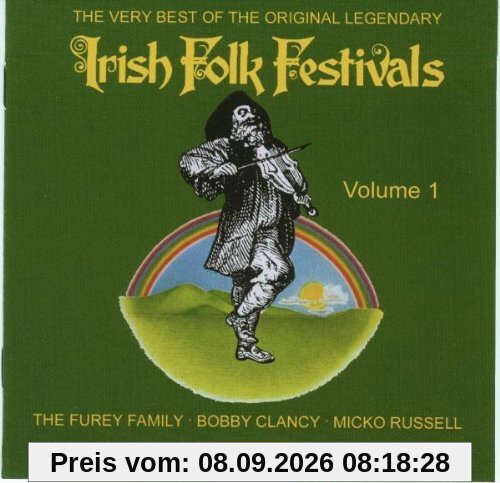 The Very Best of the Original Irish Folk Festivals Vol. 1