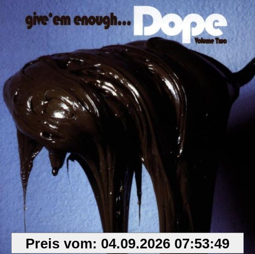 Give 'Em Enough Dope Vol.2