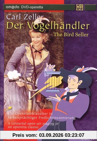 Zeller, Carl - Der Vogelhändler