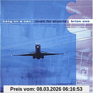 Bang on a Can Music For Airports