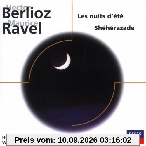 Hector Berlioz: Les nuits d'été / Maurice Ravel: Shéhérazade