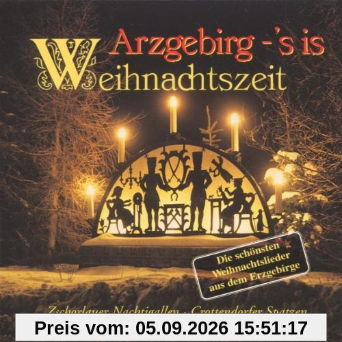 Arzgebirg-S'Is Weihnachtszeit