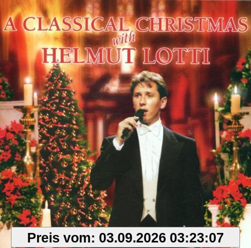 A Classical Christmas With Helmut Lotti