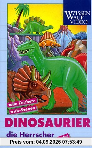 Dinosaurier - Die Herrscher der Urzeit [VHS]