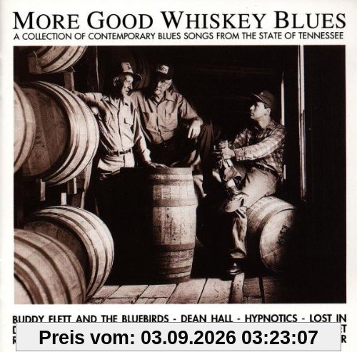 More Good Whiskey Blues