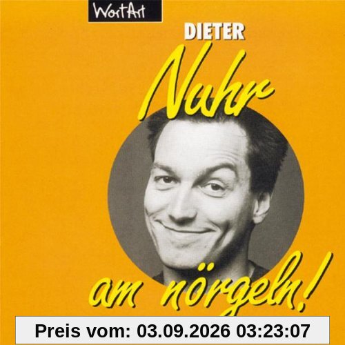 Nuhr am Nörgeln