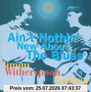 Jimmy Witherspoon Ain'T Nothin' New About Blues