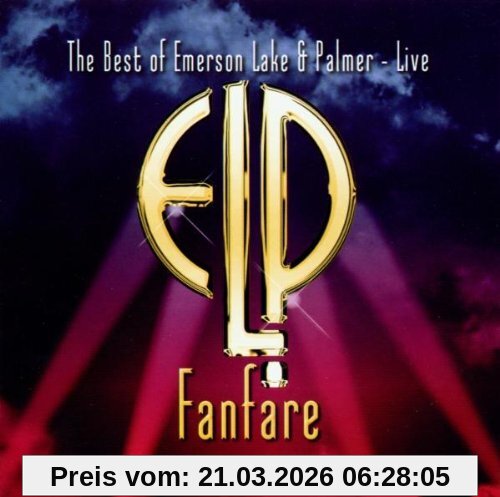 Emerson, Lake & Palmer Fanfare-Best Of Elp Live