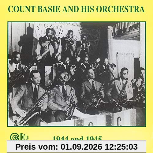 Count Basie And His Orchestra - 1944 & 1945