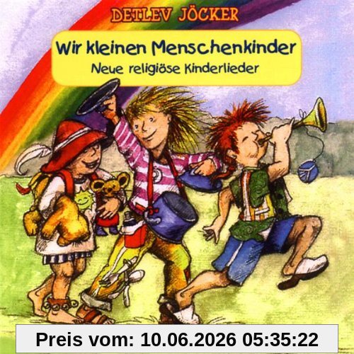Wir Kleinen Menschenkinder