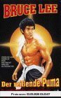 Bruce Lee - Der reißende Puma [VHS]