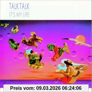 Talk Talk It'S My Life