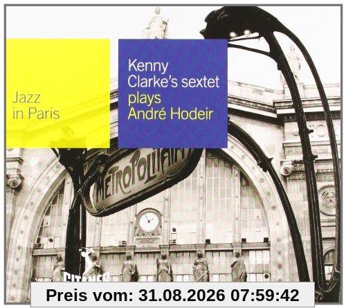 Kenny Clarke Sextett Jazz In Paris - Plays Andre Hodeir