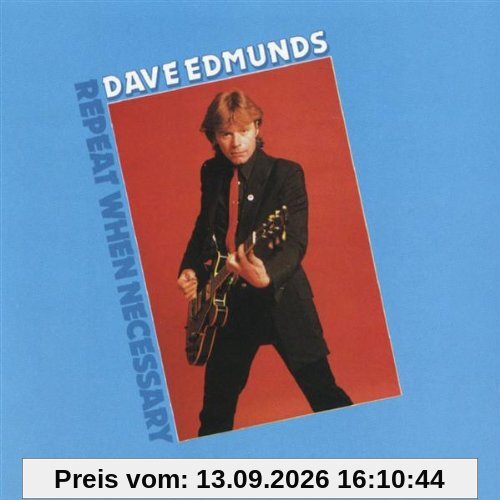 Dave Edmunds Repeat When Necessary