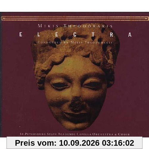 Theodorakis: Elektra (Gesamtaufnahme) (griechisch) (Aufnahme St. Petersburg April 1998)