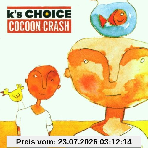 K'S Choice Cocoon Crash