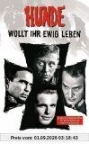 Hunde, wollt ihr ewig leben? [VHS]