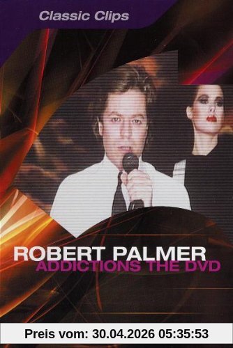 Robert Palmer - Addictions the DVD