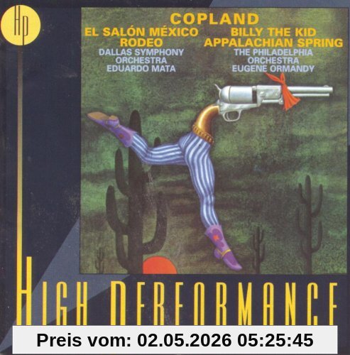High Performance - Copland (Mata und Ormandy dirigieren) (Aufnahmen 1969 und 1978)
