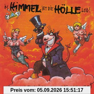 Im Himmel ist die Hölle los