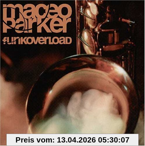 Maceo Parker Funk Overload