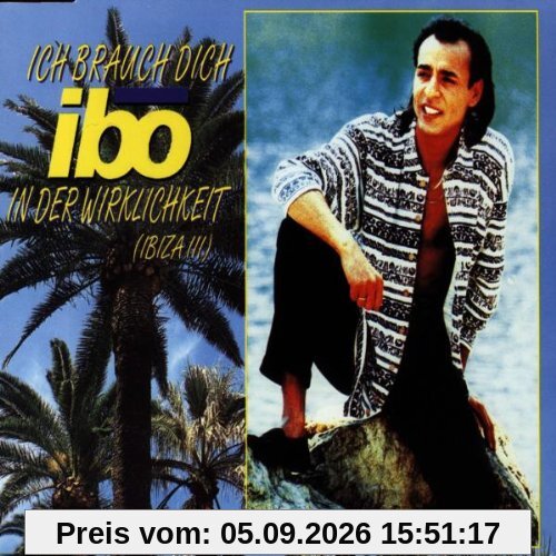 Ich Brauch Dich in der Wirklic