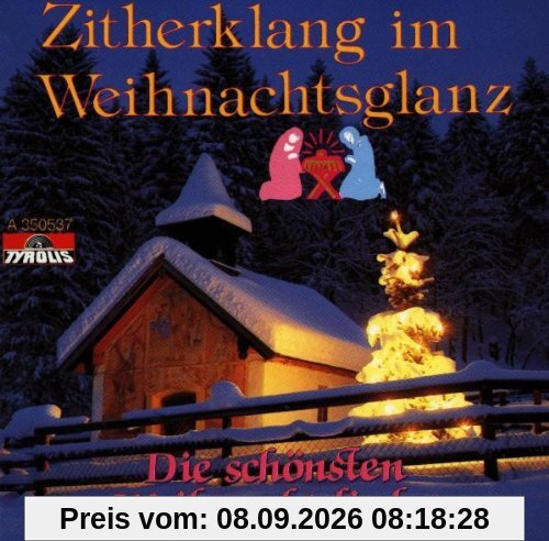 Zitherklang im Weihnachtsglanz - Die schönsten Weihnachtslieder (Zither Weihnacht Instrumental)