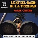 Die Magie der Karibik-Steel-Bands aus Trinidad