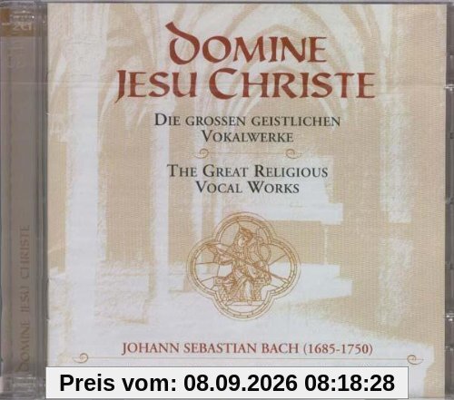 Domine Jesu Christe. Die großen geistlichen Vokalwerke: Matthäuspassion BWV 244
