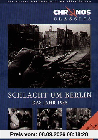 Schlacht um Berlin - Das Jahr 1945