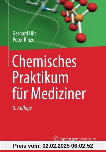 Chemisches Praktikum für Mediziner (Studienbücher Chemie)