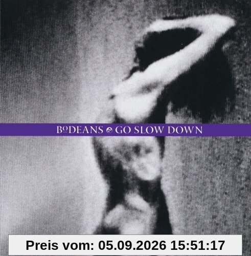 Go Slow Down (Closer to Free)