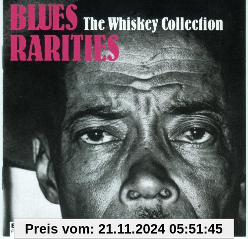 Blues Rarities - The Whiskey Collection