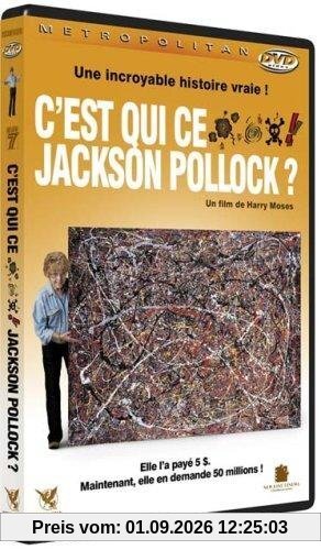 C'est qui ce Jackson Pollock ?