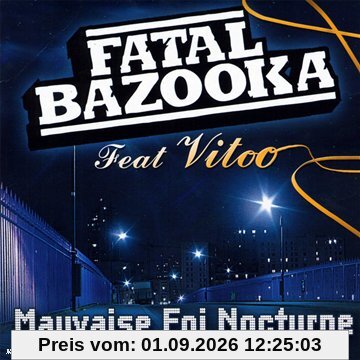 Mauvaise Foi Nocturne